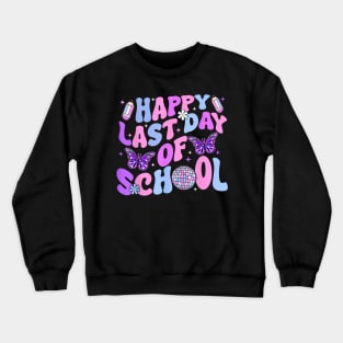 Happy Last Day Of School Teacher Boy Girl Grad Hello Summer Crewneck Sweatshirt